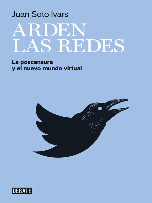 Title details for Arden las redes by Juan Soto Ivars - Wait list
